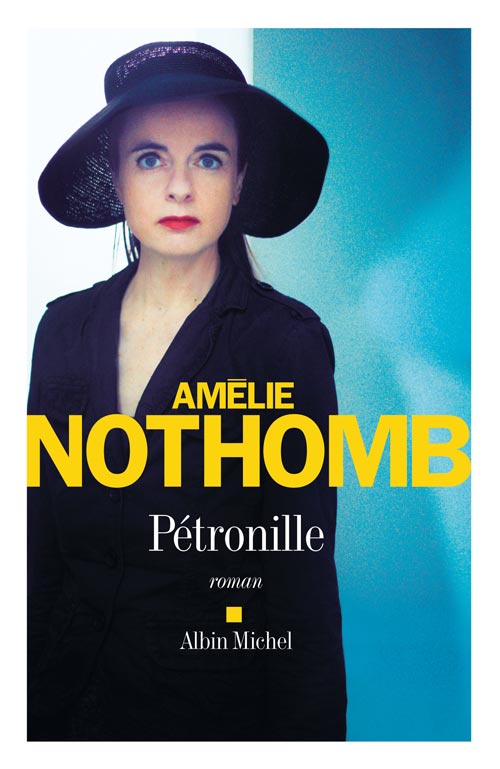 Pétronille de Amélie Nothomb chroniqué sur www.noubliepasdecrire.com