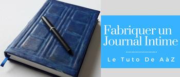 Comment créer soi-même son journal intime de A à Z