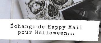 Échange de Happy Mail pour Halloween