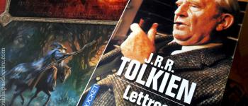 Lettres de J.R.R Tolkien - Un voyage fantastique dans sa correspondance