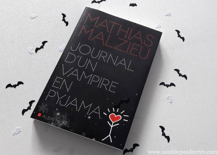 Journal d'un vampire en pyjama de Mathias Malzieu